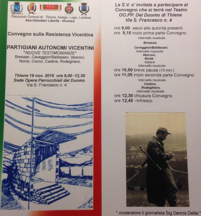 Thiene. La Resistenza Vicentina e i suoi Comandanti da non dimenticare